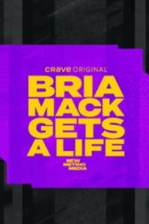 Bria Mack Gets A Life