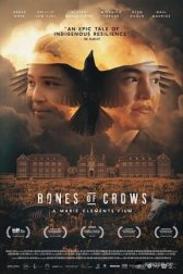 Bones of Crows: The Series