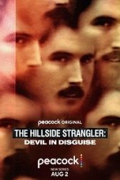 The Hillside Strangler: Devil in Disguise